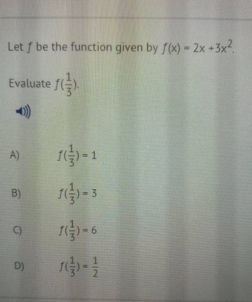 Let f be the function given by f(x) = 2x +3x^2 Evaluate (1/3)