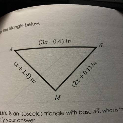 4 Consider the triangle below.

Part A: If AAMG is an isosceles triangle with base AG, what is the