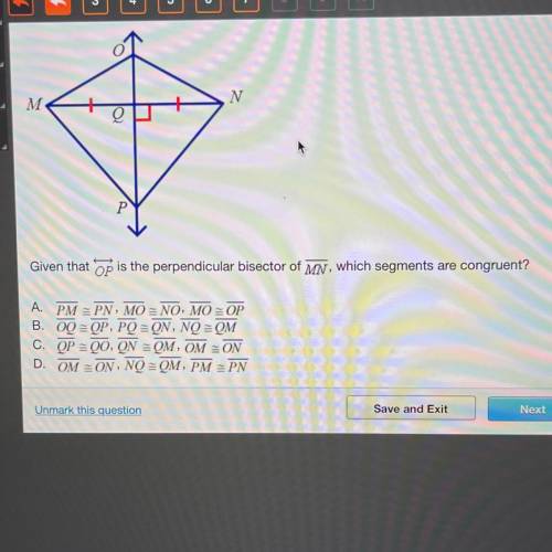 PLEASE HELP
Given that Op is the perpendicular bisector of MN, which segments are congruent?