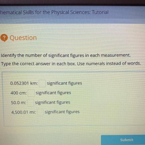 Identify the number of significant figures in each measurement.

Type the correct answer in each b