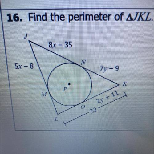 16. Find the perimeter of JKL. What’s the perimeter?