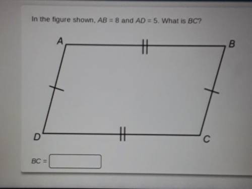 In the figure shown, AB=8 and AD=5. WHAT IS BC?​