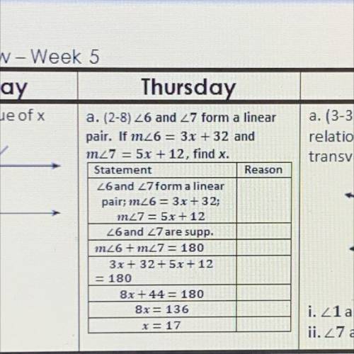 A. (2-8) 26 and 27 form a linear

pair. If m26 = 3x + 32 and
m27 = 5x + 12, find x.
Statement
Reas