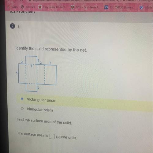 Identify the solid represented by the net.

3
5
O rectangular prism
O triangular prism
Find the su