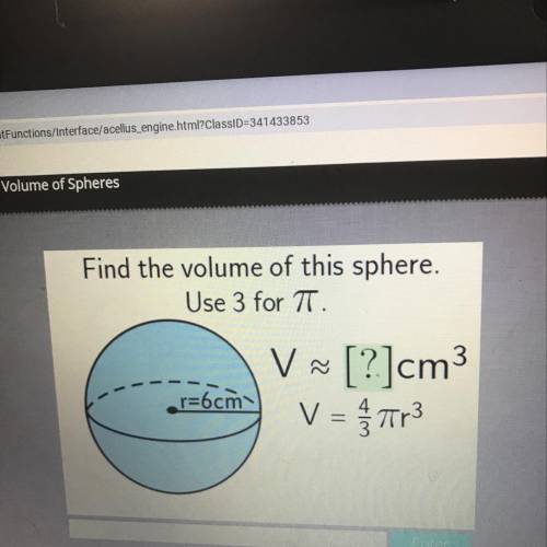 PLEASE HELP ME
Find the volume of this sphere.
Use 3 for pi.