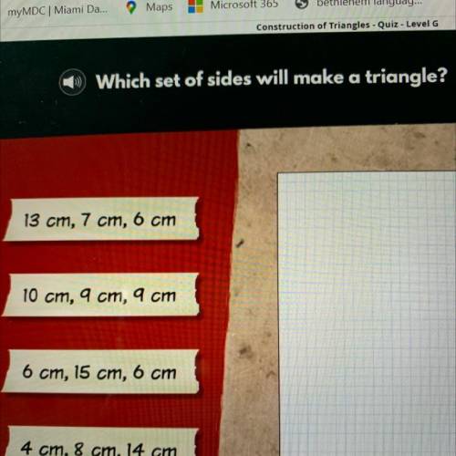 3) Which set of sides will make a triangle?