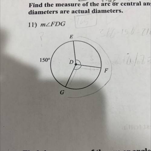 Find the measure of the angle for question 11. Assume lines that look like diameters are actually d
