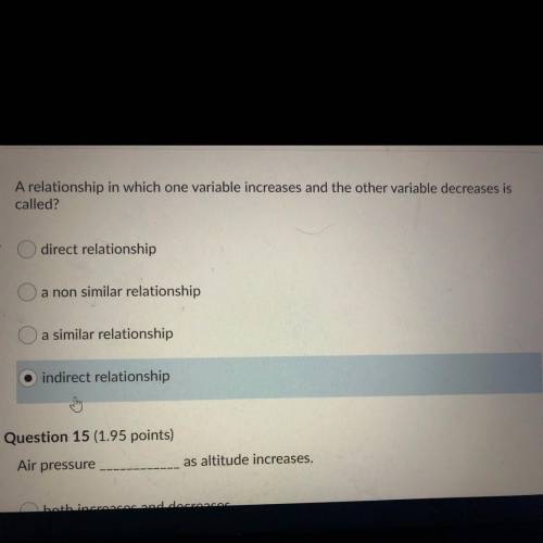 A relationship in which one variable increases and the other variable decreases is
called?