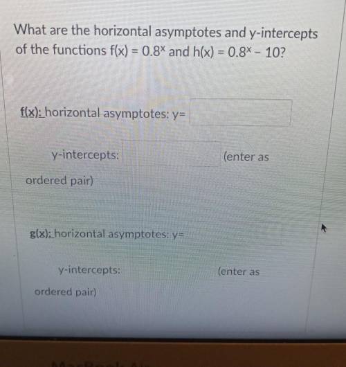 What are the horizontal asymptotes and y-intercepts of the functions f(x) = 0.8% and h(x) = 0.8- 10