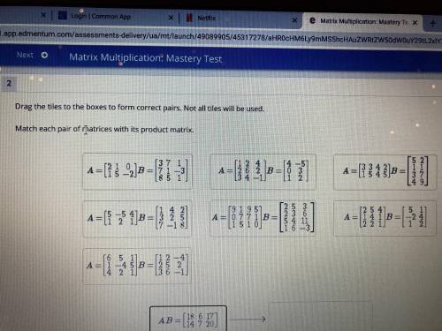 PLEASE PLEASE HELP!!! Match each pair of matrices with its product matrix.