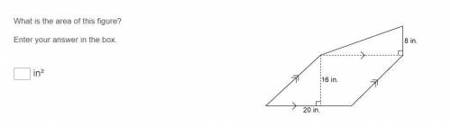 What is the area of this figure?

Enter your answer in the box.
in²
A parallelogram with a right t