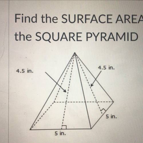 What is the surface area of the square pyramid? Please help