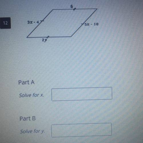 Part A- solve for x
Part B- solve for y
Part C- find the perimeter
(photo included)