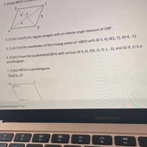 6. (3 pts) Prove that quadrilateral DEFG with vertices D(-5, 6), E(3, 2), F(-1, -3), and G(-9, 1) i