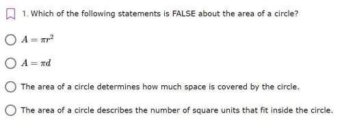 Which of the following statements is false about the area of a circle