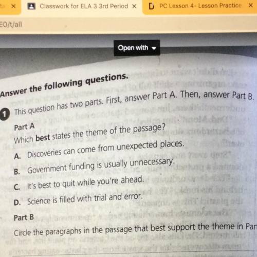 Answer the

3
1 This question has two parts. First, answer Part A. Then, answer Part B.
Part A
Whi