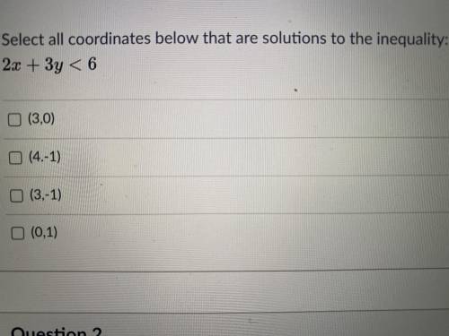 Select all the coordinates below that are solutions to the inequality: 2x+3y<6