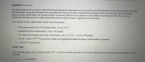 The water footprint of a country is determined by knowing the total water use of a country and the