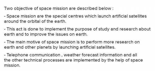 (V) What are the objectives of the space mission?​