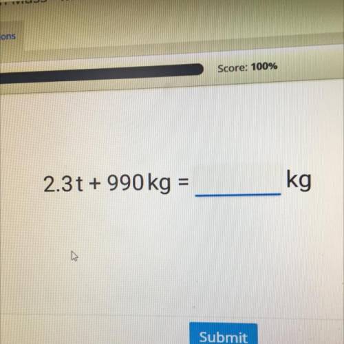 2.3t+ 990 kg =____Kg