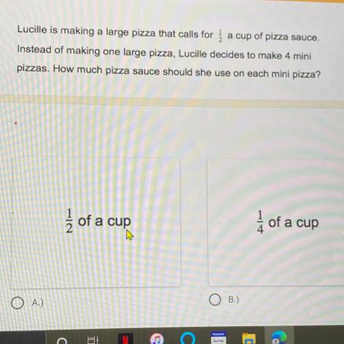 PLS HELP!

Lucille is making a large pizza that calls for 1/2 a cup of pizza sauce.
Instead of mak