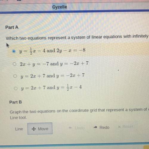 Part A

Which two equations represent a system of linear equations with infinitely many solutions?