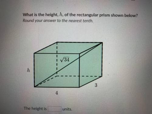 What is the height, h, of the rectangular prism shown below?

Round your answer to the nearest ten