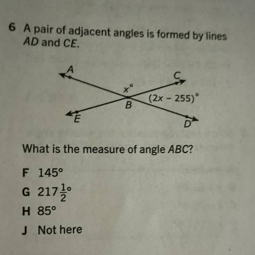 6 A pair of adjacent angles is formed by lines

AD and CE.
What is the measure of angle ABC?
F 145