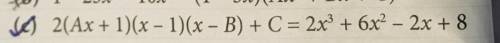 Hi May I know how to find the values of A,B and C