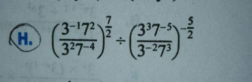 Plz solve this indices :(3^-1 7^2 /3^2 7^-4)^7/2 / (3^3 7^-5 /3^-2 7^3)^-5/3​