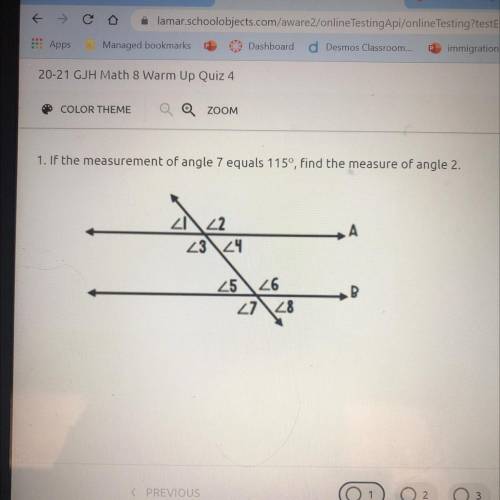If the measurement of angle 7 equals 115º, find the measure of angle 2.

122
23\24
A
25 26
27\28