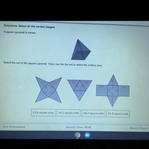 Tools

Save S
Surface Area and Volume
Directions: Select all the correct images
A square pyramid i