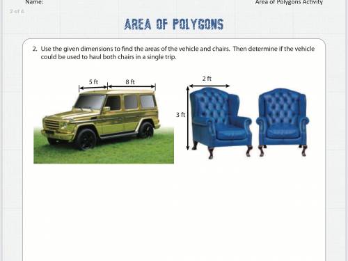 Use the given dimensions to find the areas of the vehicle and chairs. Then determine if the vehicle