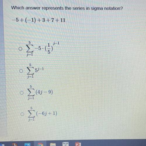Which represents the series in sigma notation? 
-5+(-1)+3+7+11