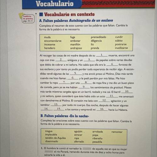 Vocabulario

Cuaderne
de práctica
pins. 10-11
Vocabulario en contexto
A. Faltan palabras Autobiogr