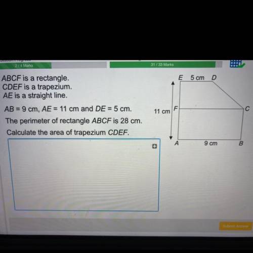Help me with this please??????????

ABCF is a rectangle.
CDEF is a trapezium.
AE is a straight lin