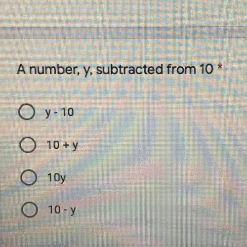 A number, y, subtracted from 10