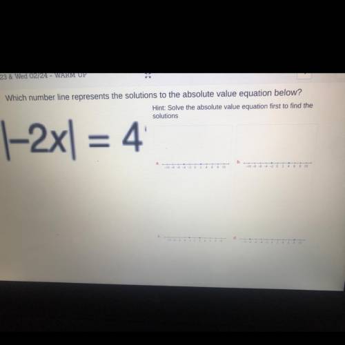 PLEASE HELP!! which number like represents the solution to the absolute value equation below? |-2x|