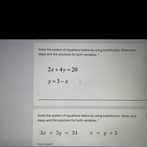 Solve the system of equations below by using substitution. Show your

steps and the solutions for