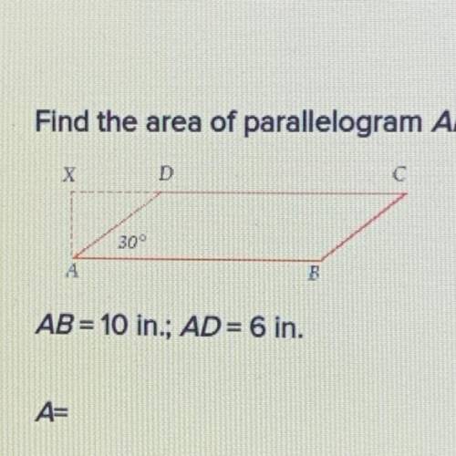 Please help!

Find the area of parallelogram ABCD given m∠A= 30 ° and the following measures.
AB=