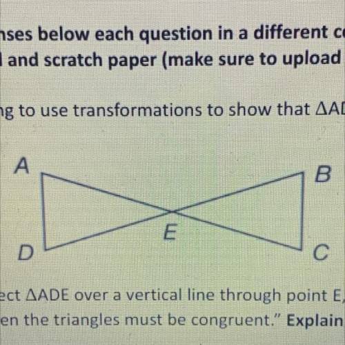 1) Mya and Rahim are trying to use transformations to show that AADE, shown below, is congruent

t