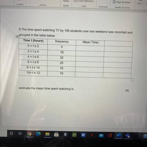Need help estimating the mean time spent watching tv question is worth 3 marks