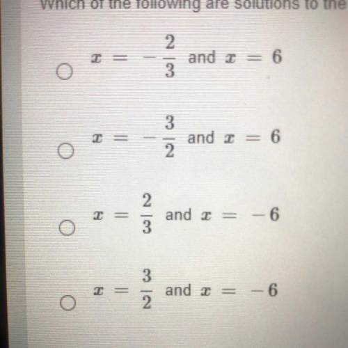 Which of the following are solutions to the equation y = 3x2 + 16x- 12?