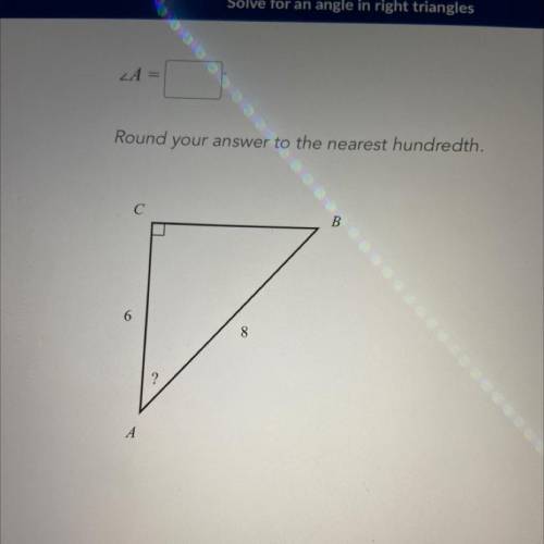 Angle A= ? 
HELP HELP HELP