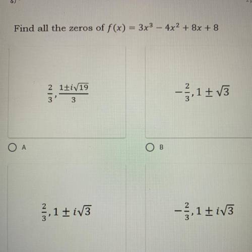 I need help.
Find all the zero of f(x)=3x^3-4x^2+8x+8