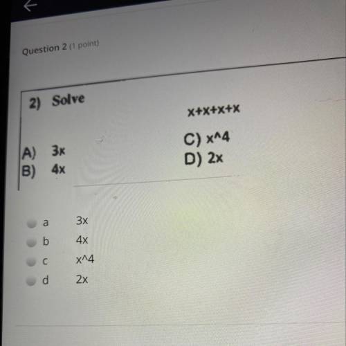 2) Solve
X+X+x+x
I really need help it’s kinda confusing
