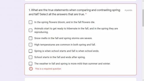 What are the true statements when comparing and contrasting spring and fall? Select all the answers