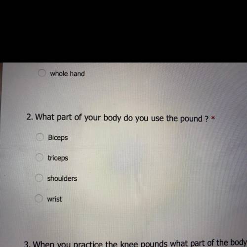 2. What part of your body do you use the pound?