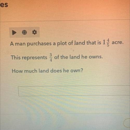 How much land does he own?