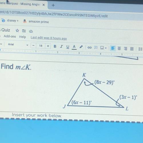 Find m
k(8x-29)
L(3x-1)
J(6x-11)